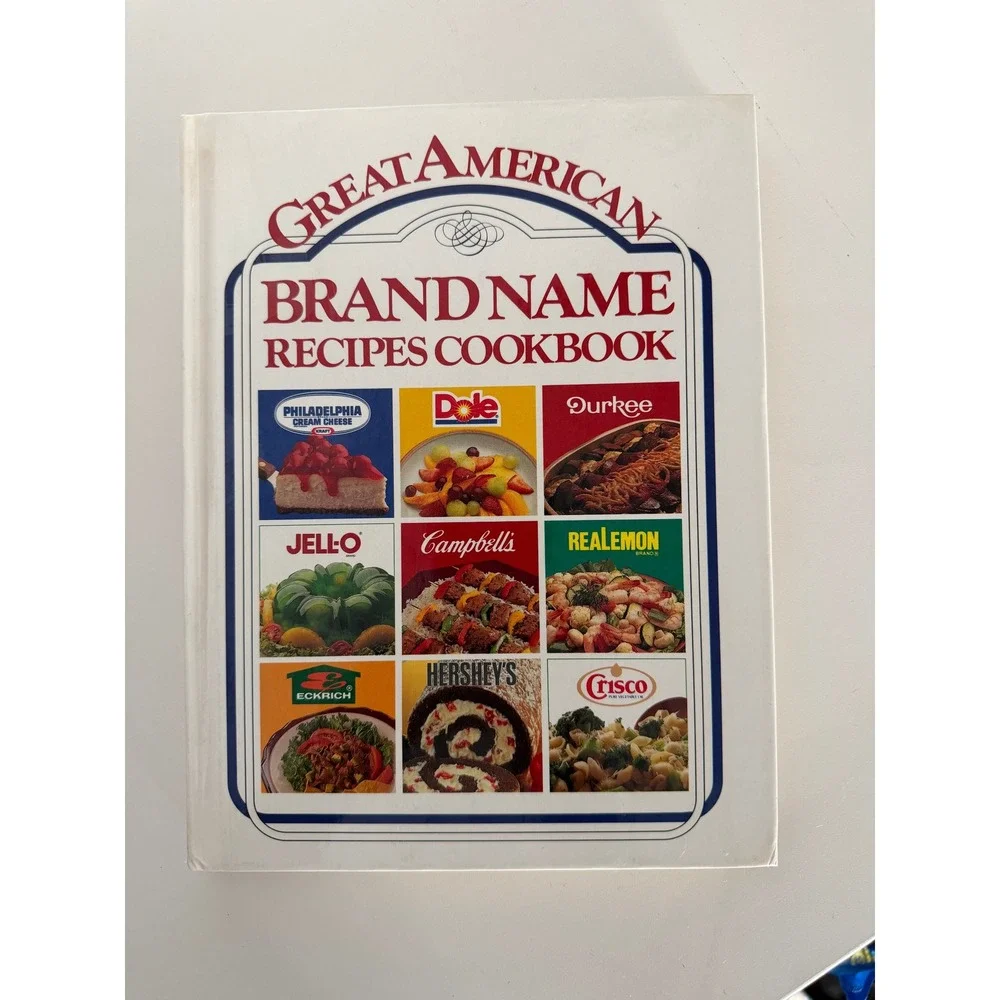 Great American Brand Name Recipes Cookbook Hardcover‎ 1350+ Recipes